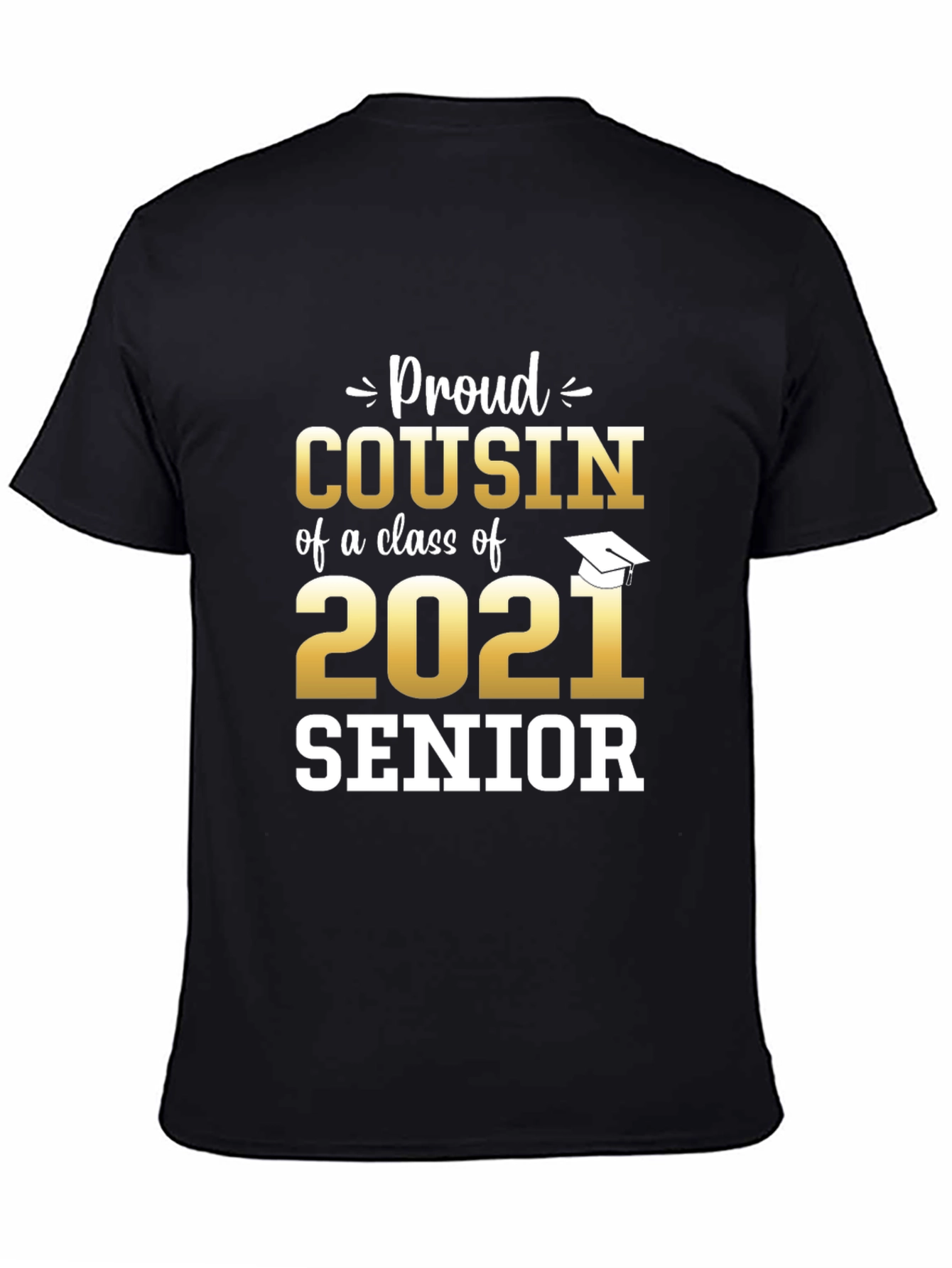 Proud Cousin Class of 2021 Senior T-Shirt