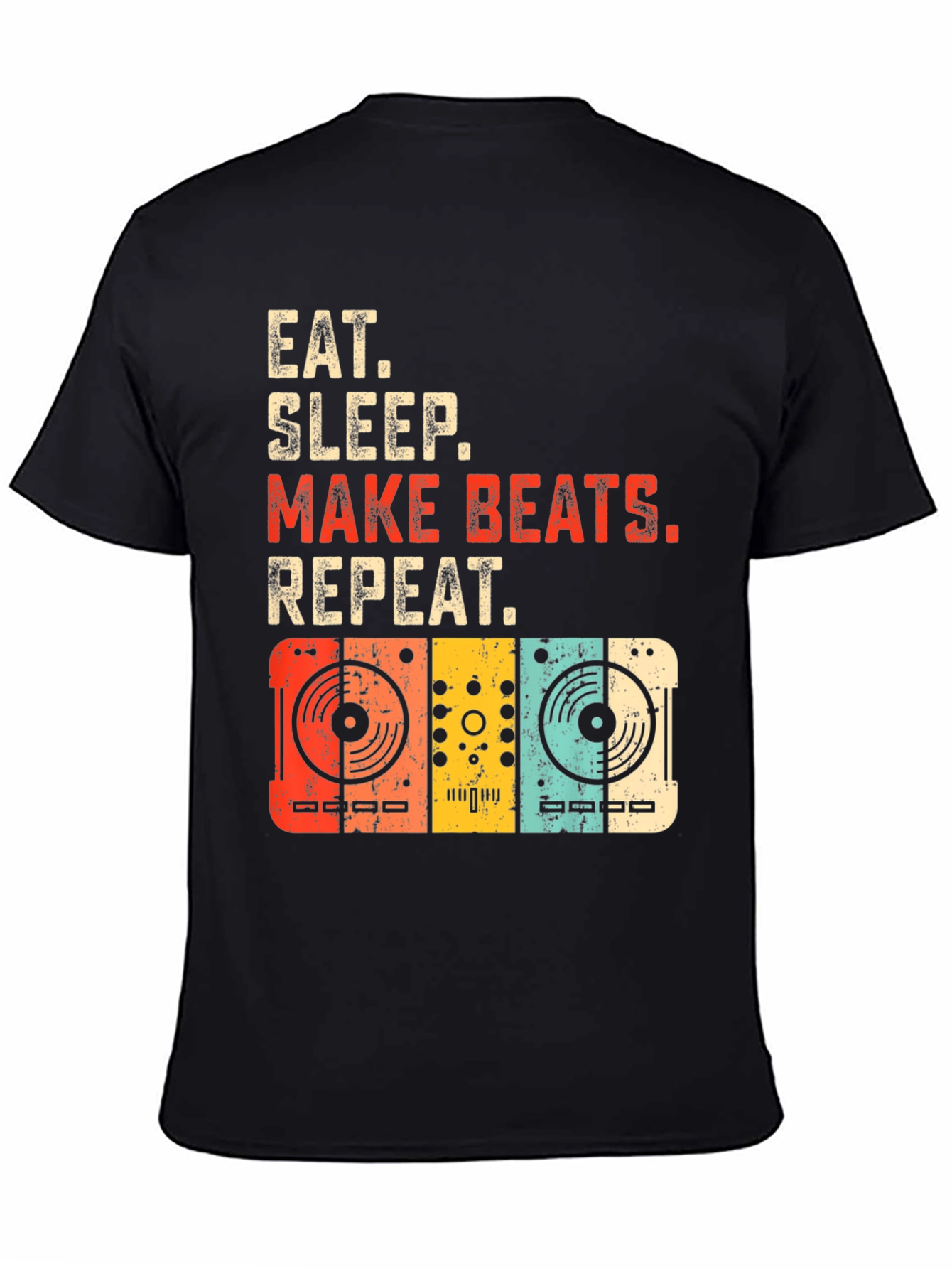 Eat Sleep Make Beats Repeat DJ T-Shirt