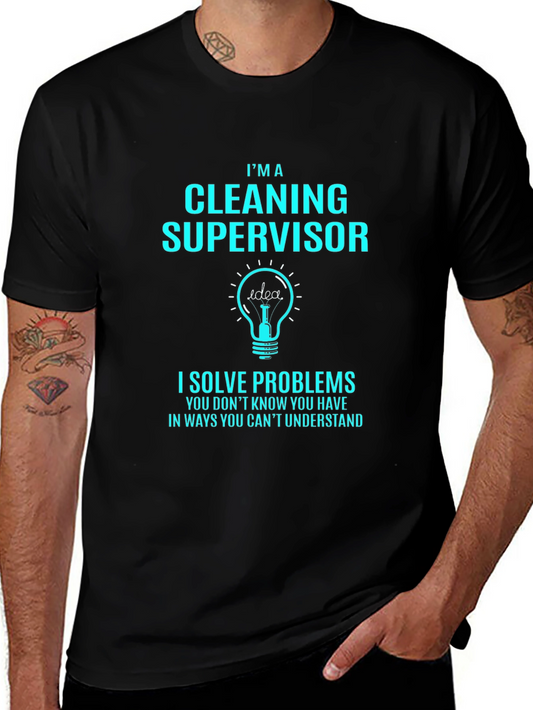 Cleaning Supervisor T-Shirt - Solve Problems Tee