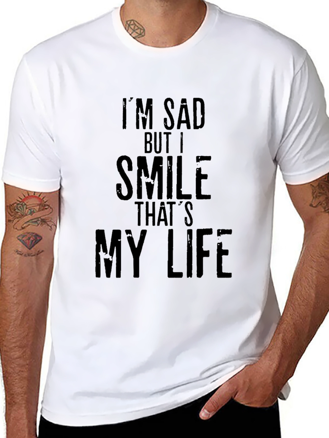 Im Sad But I Smile Thats My Life T-Shirt