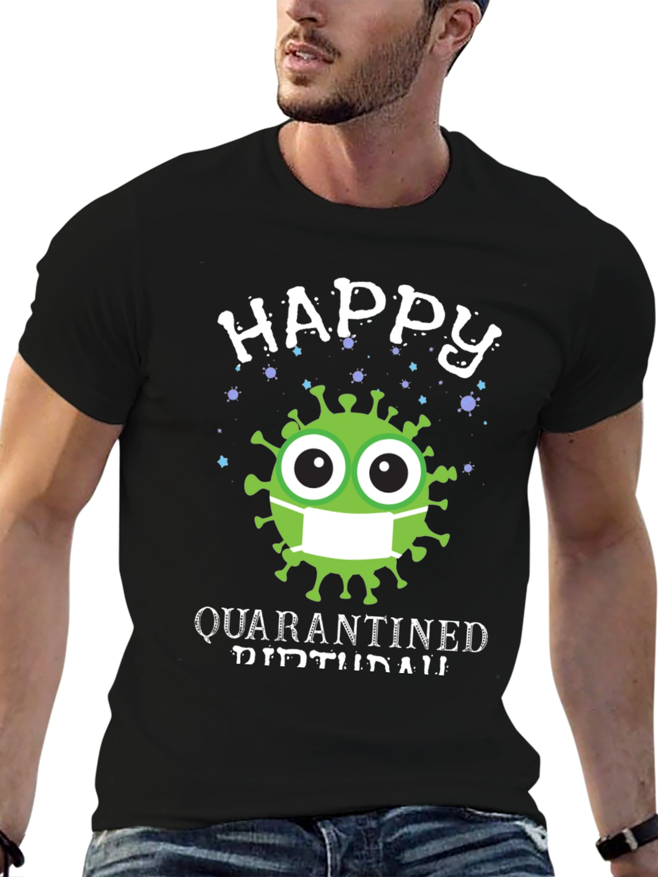 Happy Quarantined Birthday T-Shirt