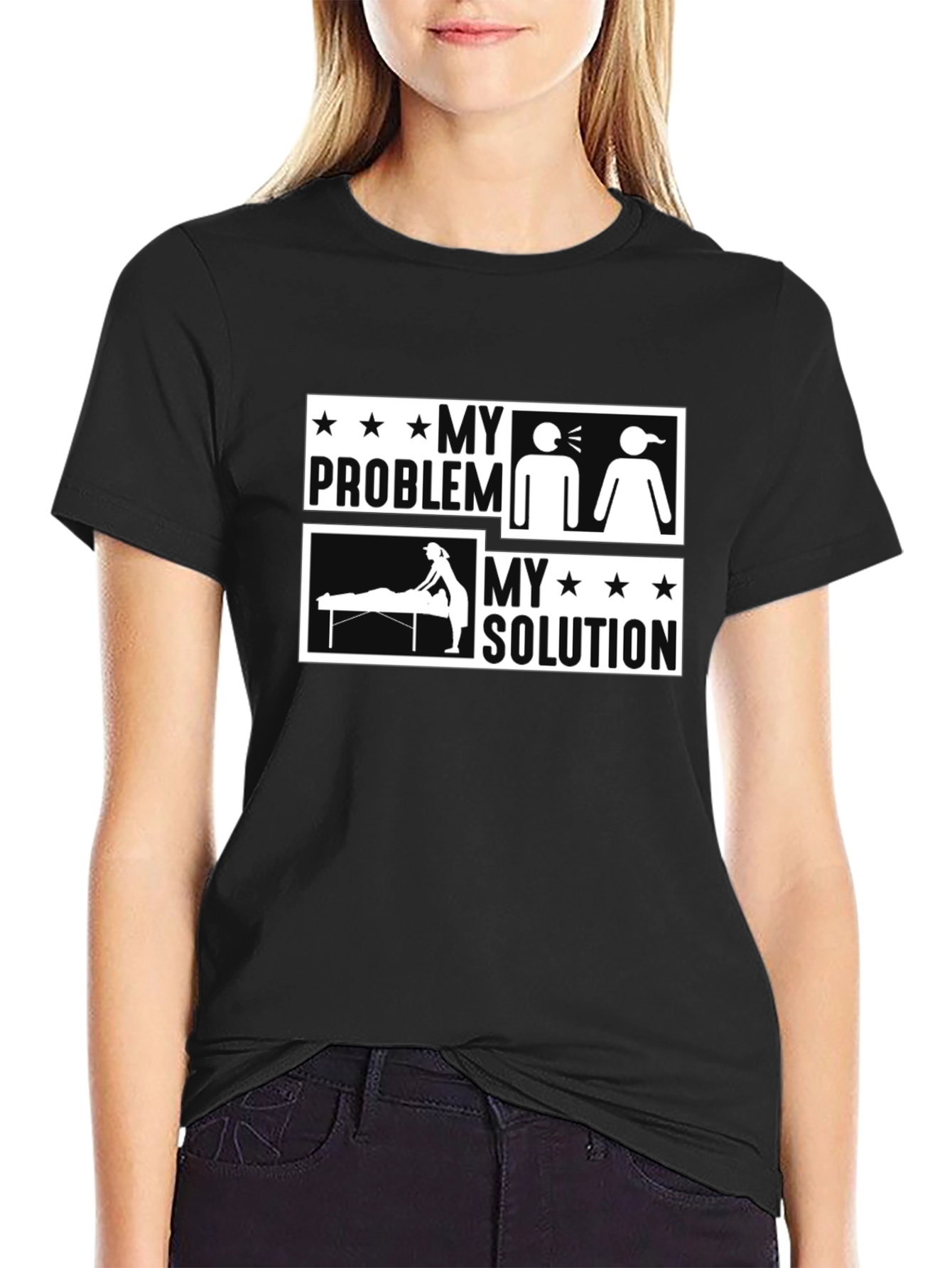 My Problem My Solution Massage Therapist T-Shirt