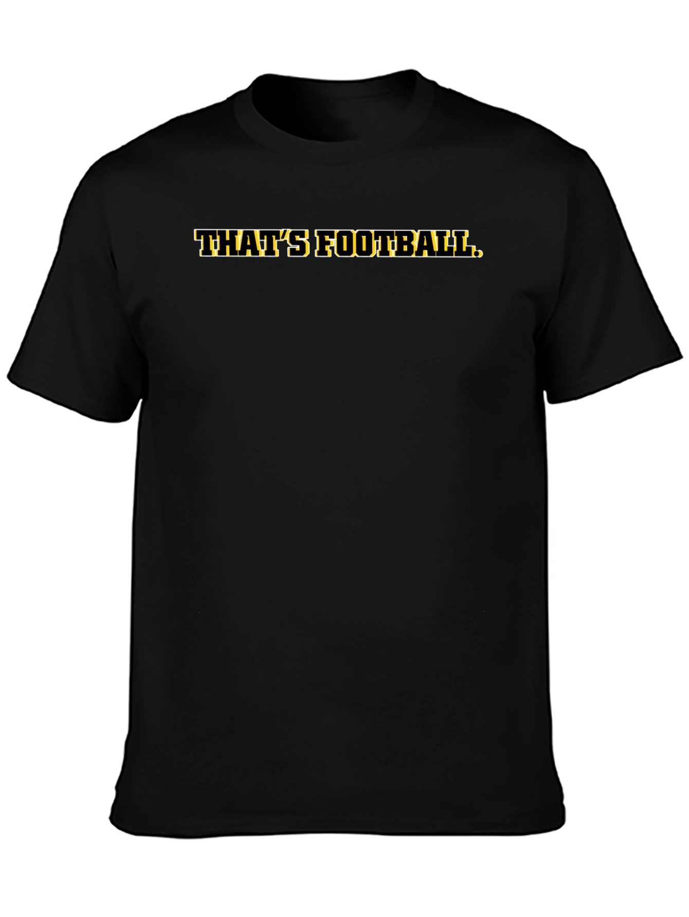 Thats Football Black Graphic Tee