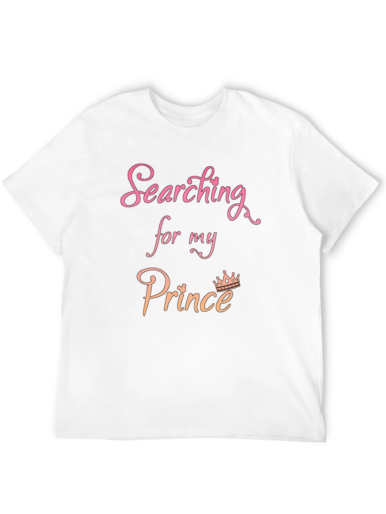 Searching For My Prince Graphic T-Shirt