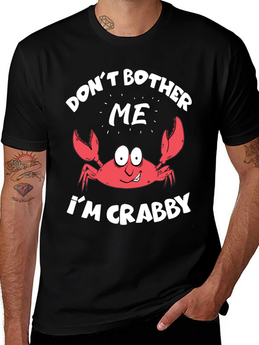 Crabby T-Shirt: Dont Bother Me Im Crabby Funny Crab Tee