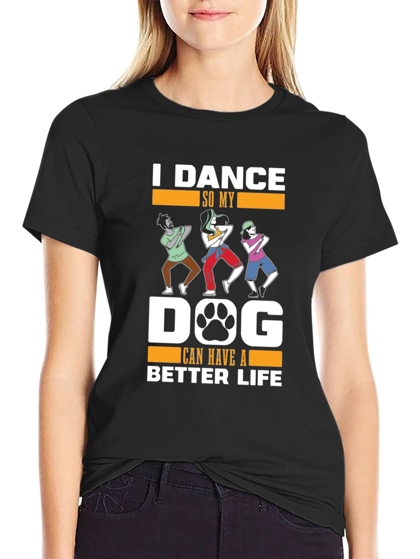 Dance for Dogs Better Life Graphic Tee