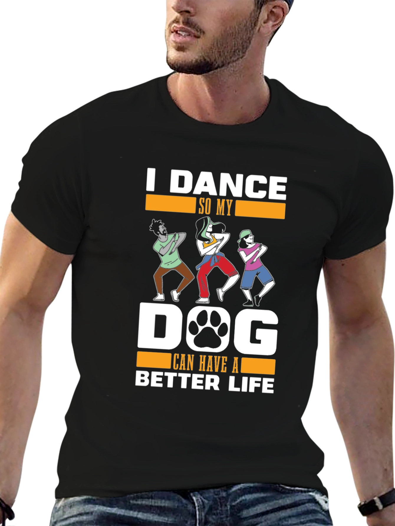 Dance for Dogs Better Life Graphic Tee
