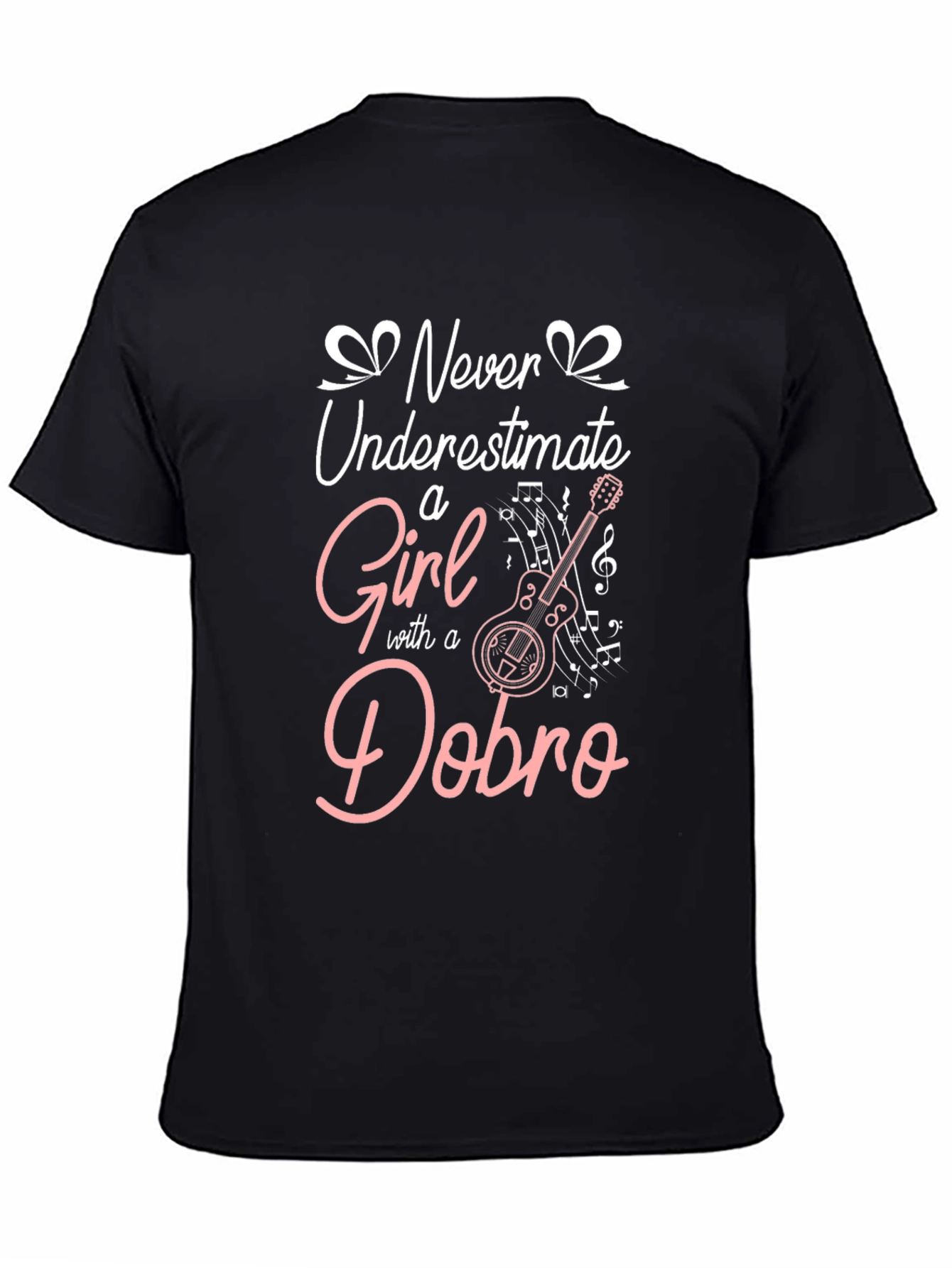 Never Underestimate a Girl with a Dobro T-Shirt