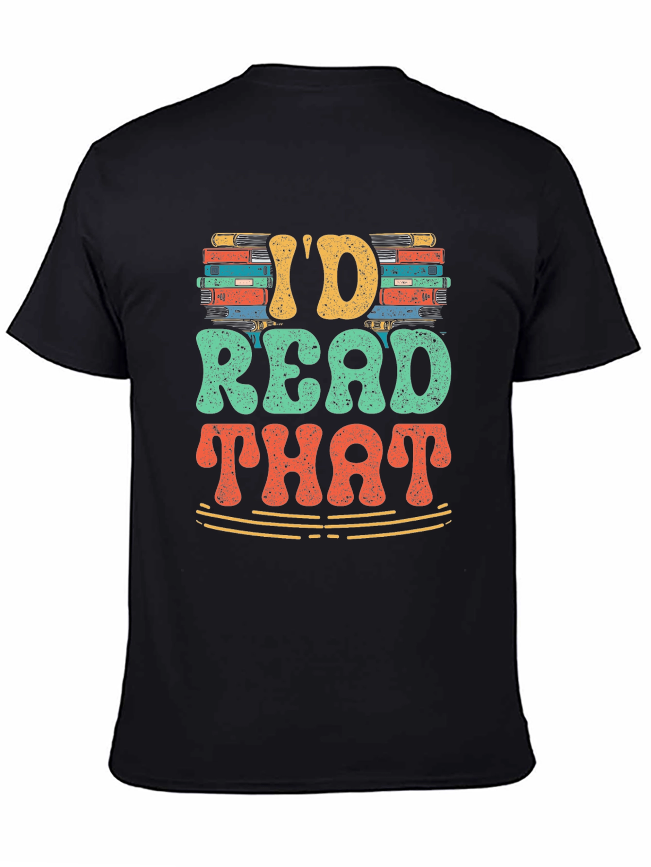 Id Read That T-Shirt - Book Lover Tee