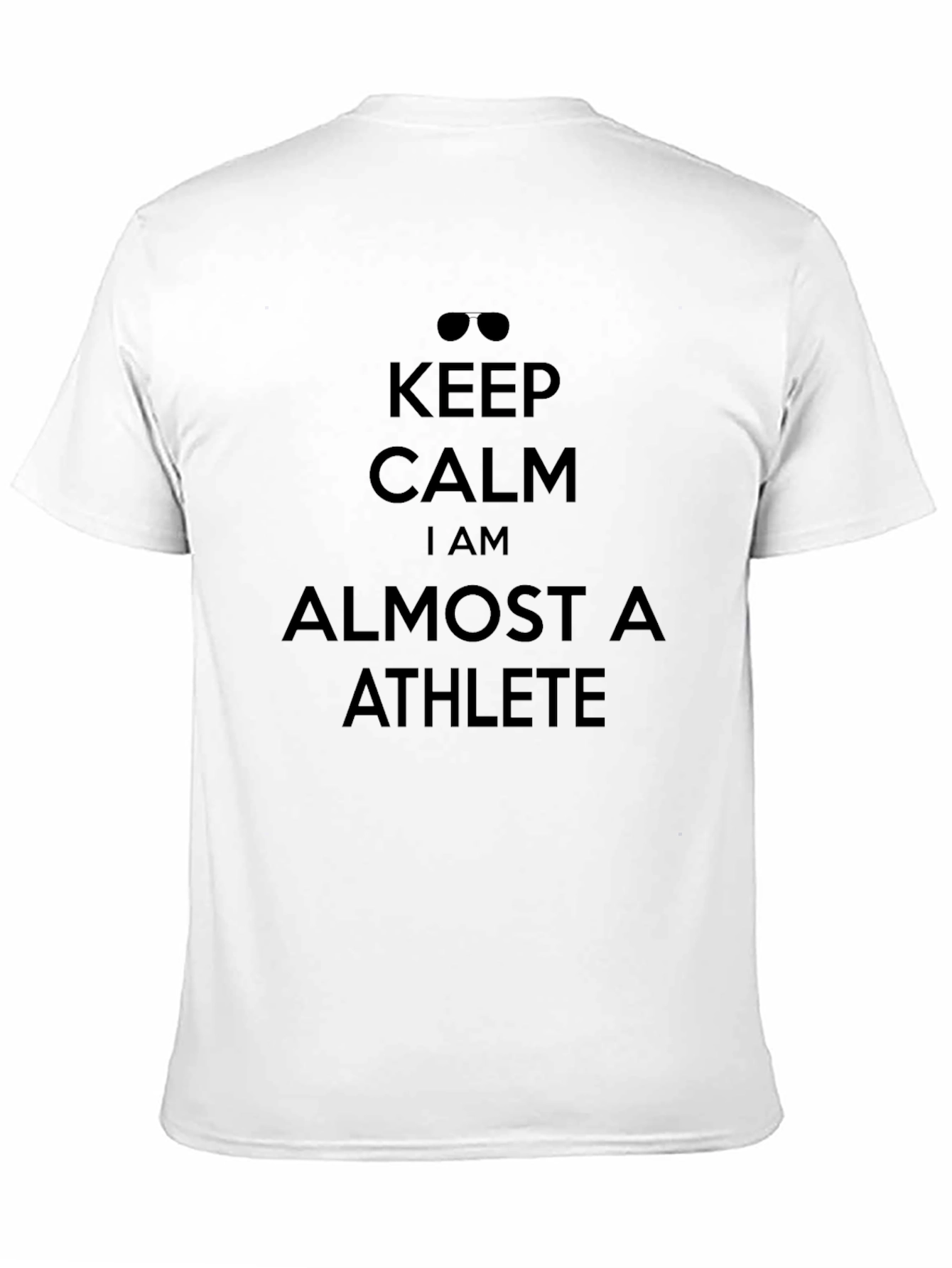 Keep Calm Almost Athlete Black T-Shirt