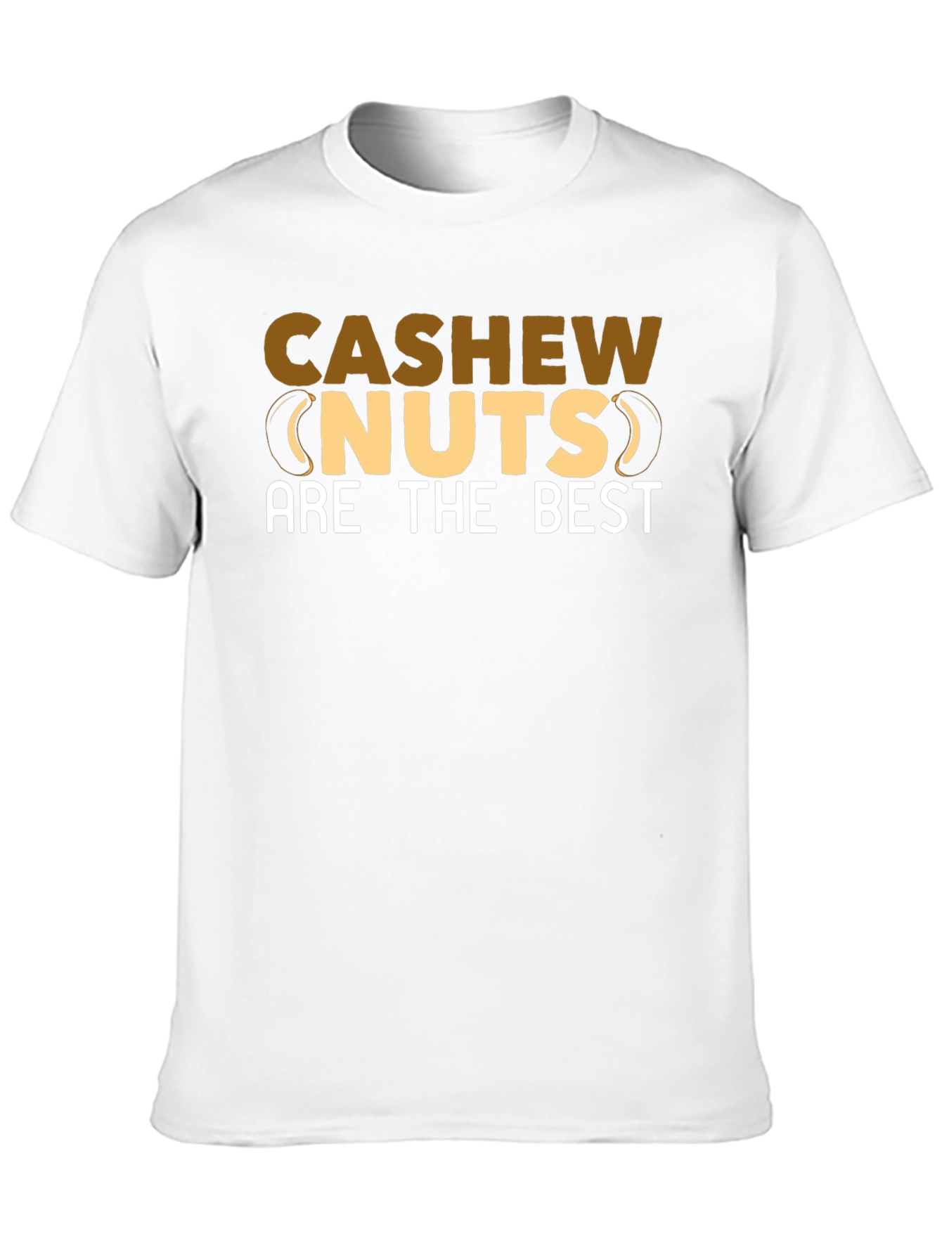 Cashew Nuts Are The Best Graphic T-Shirt