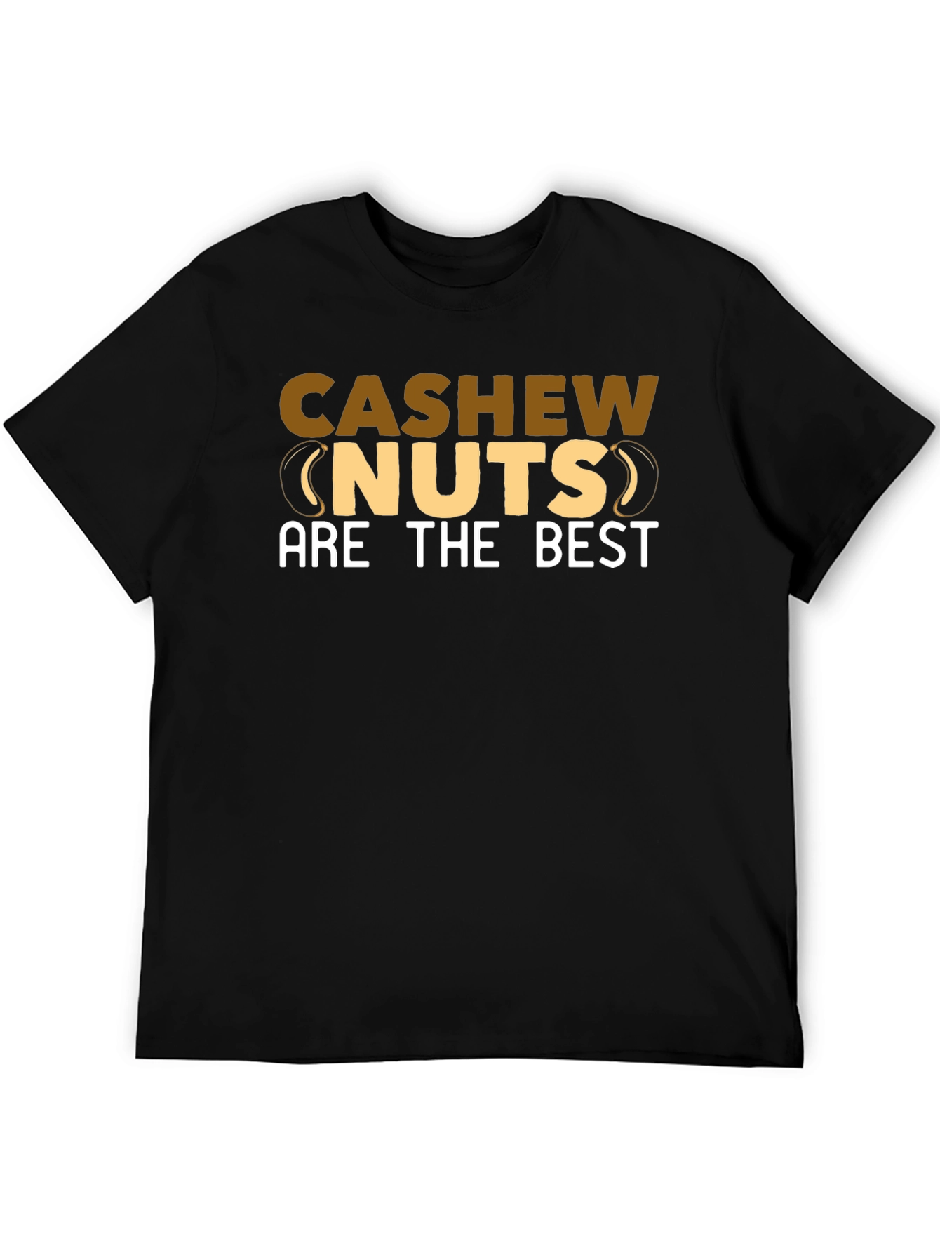 Cashew Nuts Are The Best Graphic T-Shirt