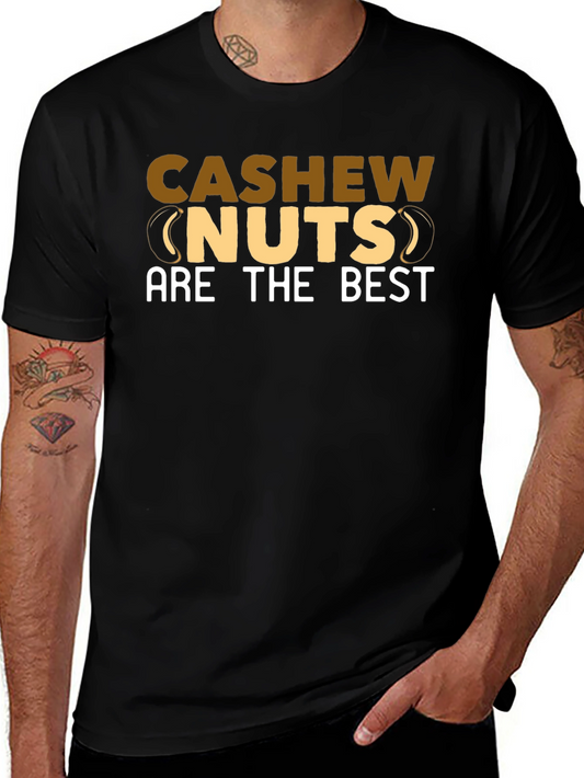 Cashew Nuts Are The Best Graphic T-Shirt