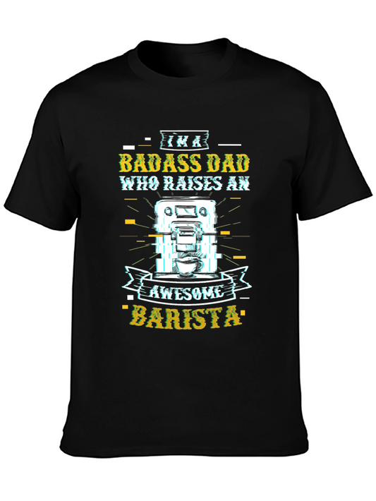 Badass Dad Barista Graphic T-Shirt