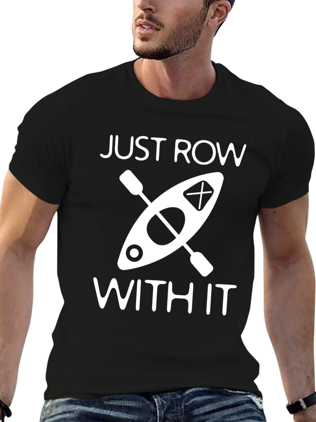 Just Row With It Kayak Graphic T-Shirt