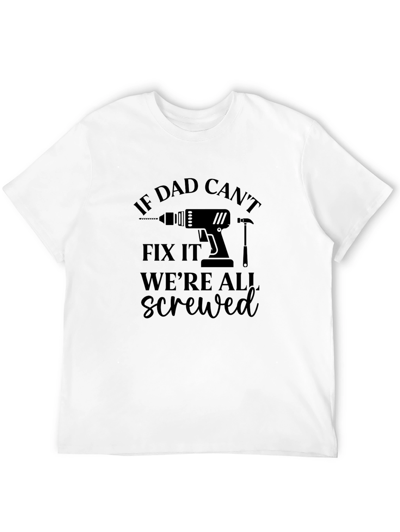 Funny Dad Fix It T-Shirt