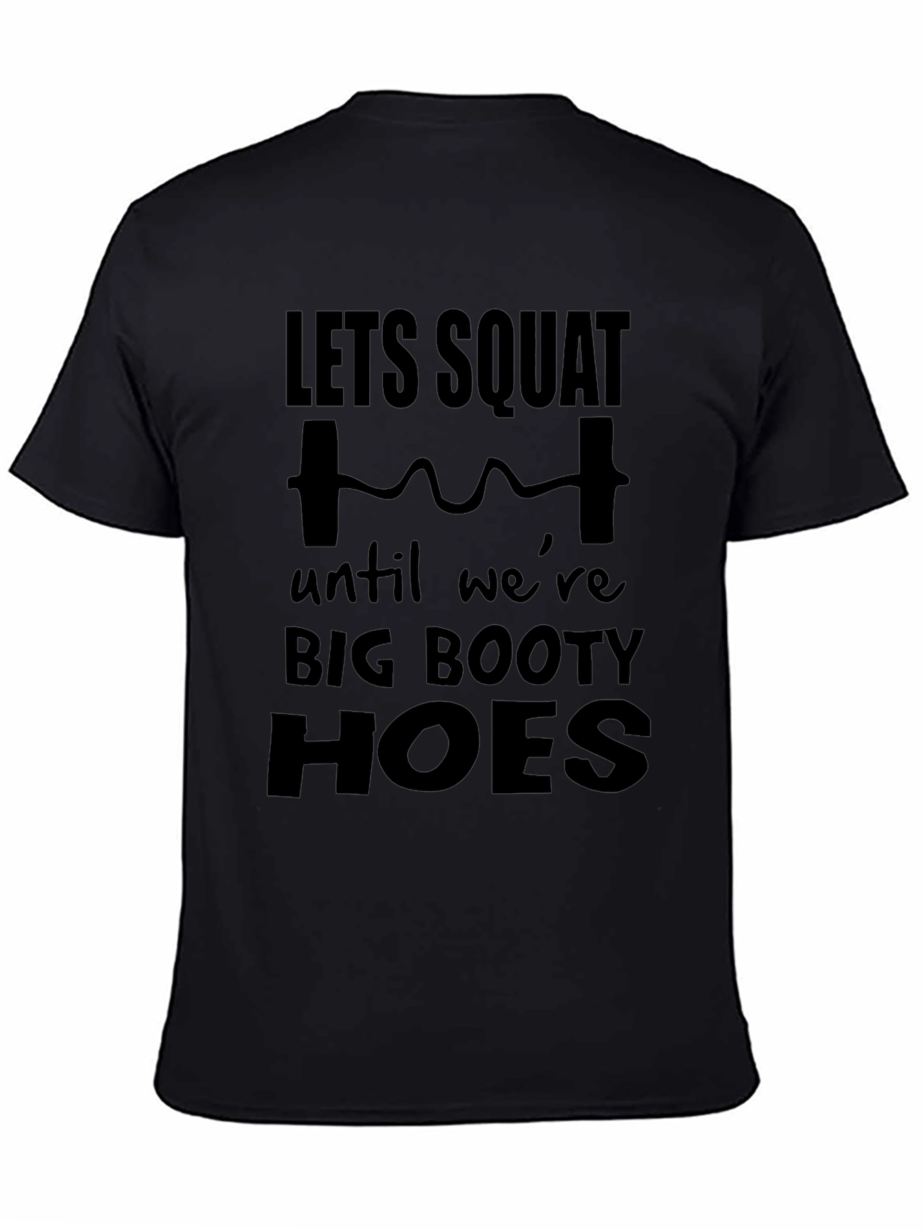 Lets Squat Graphic Tee - Black