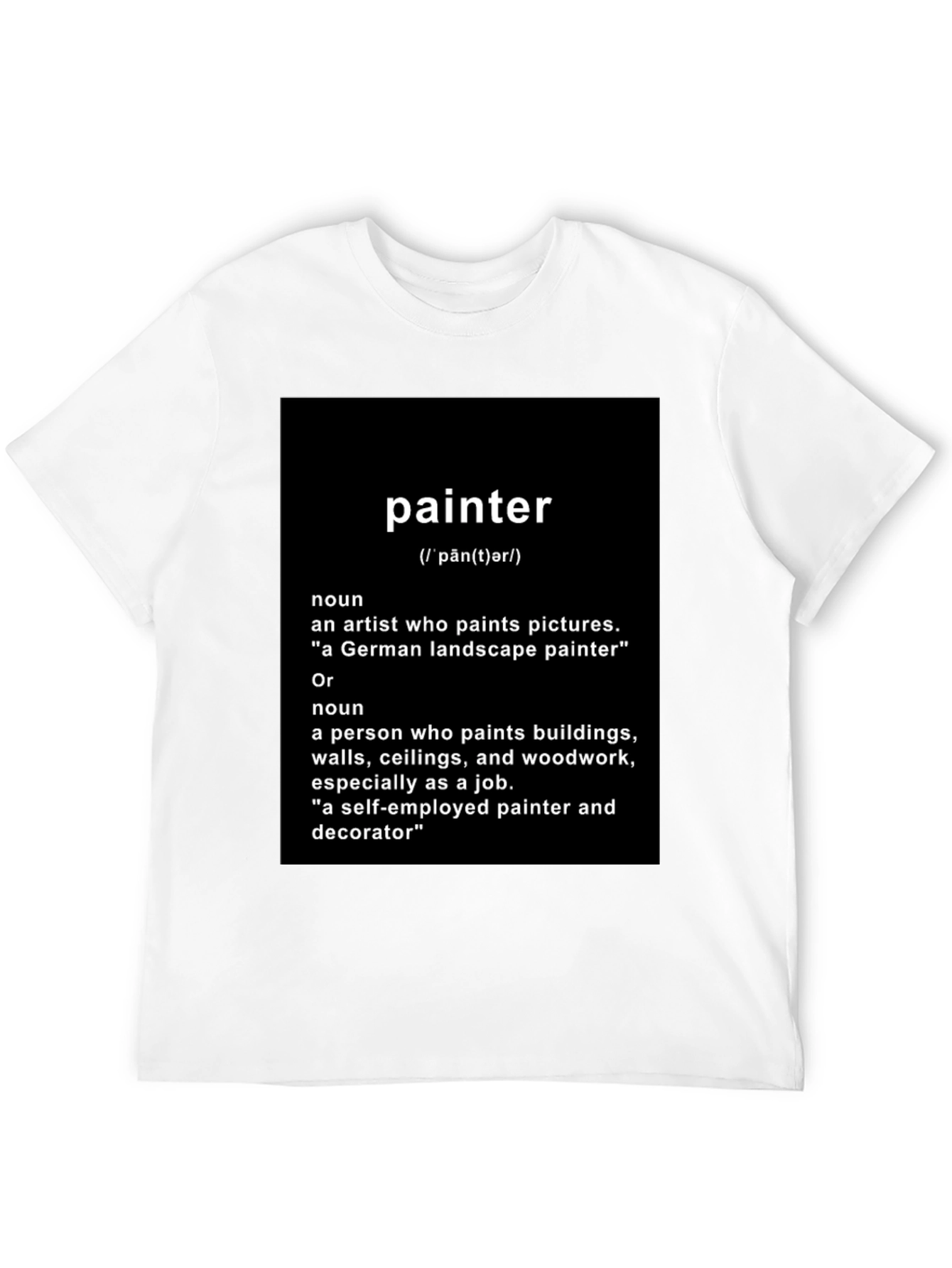 Painter Definition T-Shirt - Funny Artist Tee