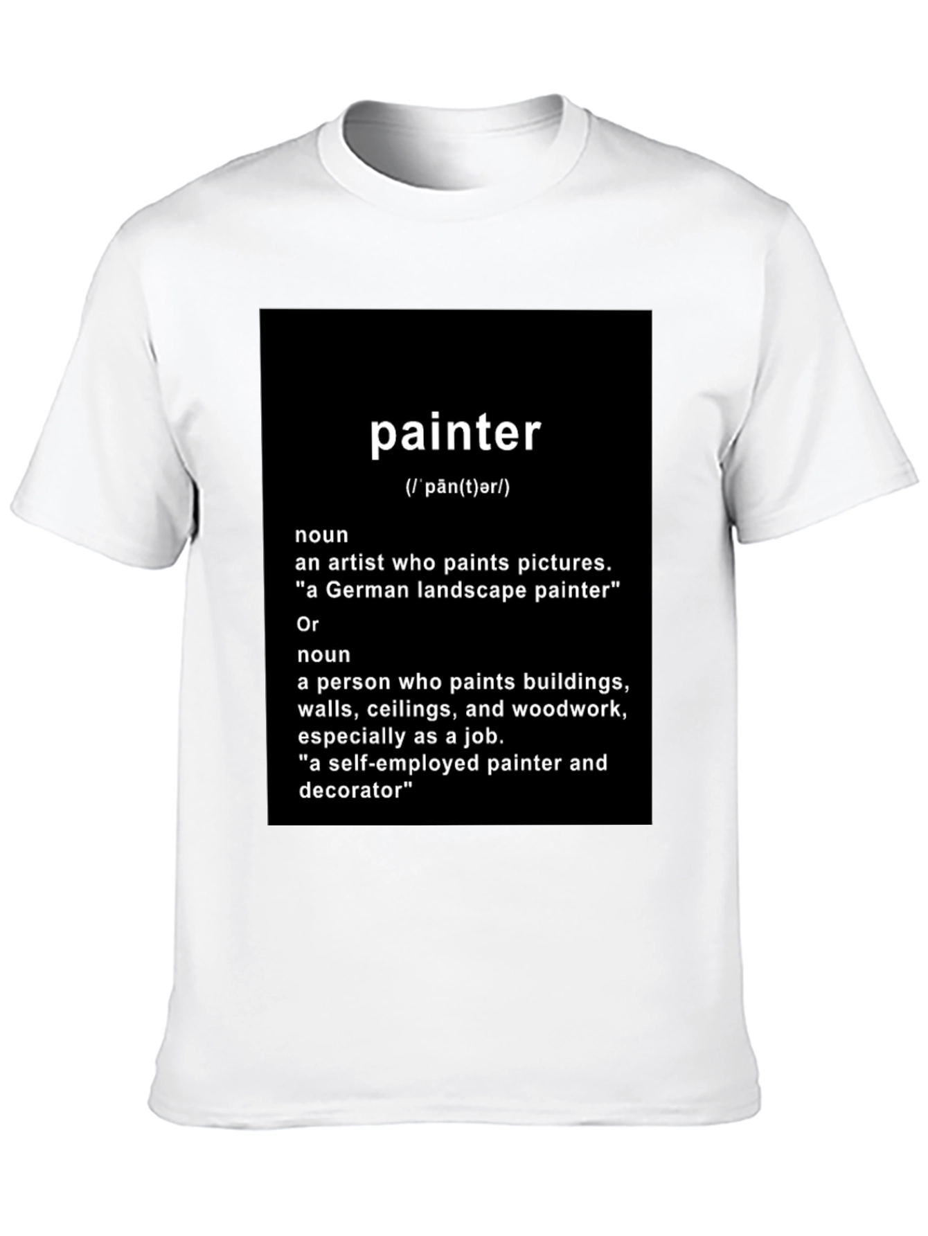 Painter Definition T-Shirt - Funny Artist Tee