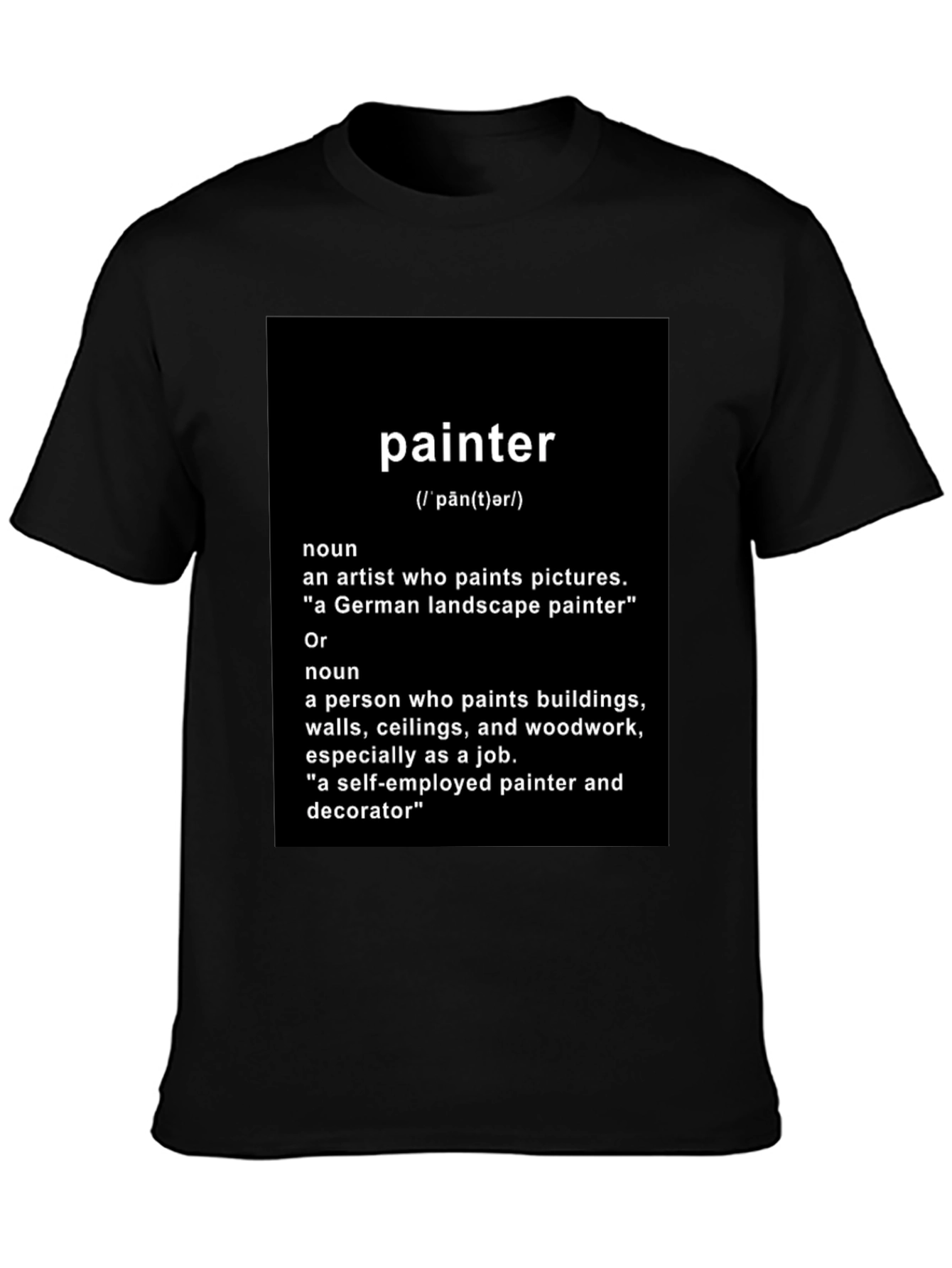 Painter Definition T-Shirt - Funny Artist Tee