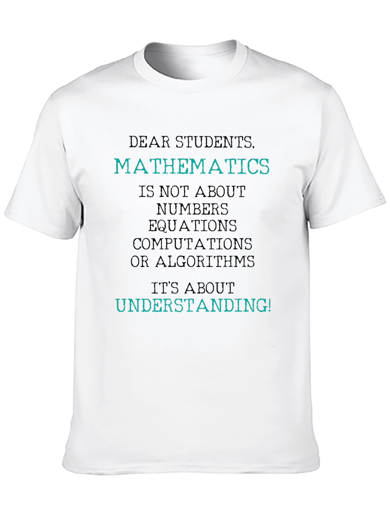 Mathematics Understanding T-Shirt