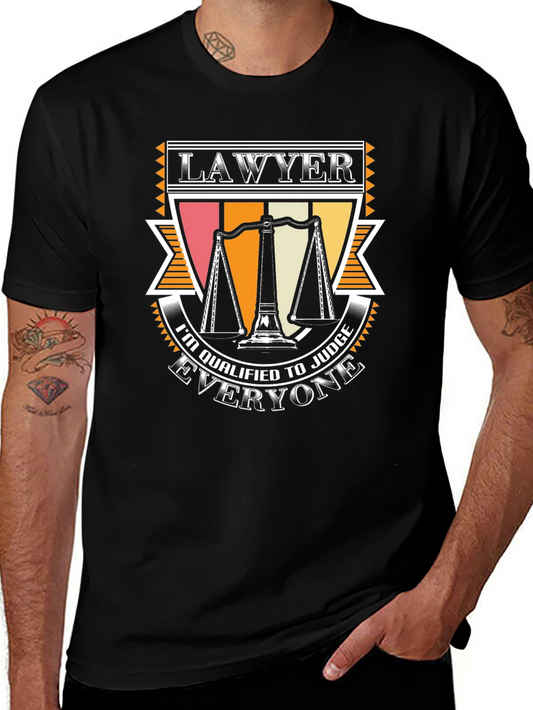 Lawyer T-Shirt - Im Qualified to Judge Everyone