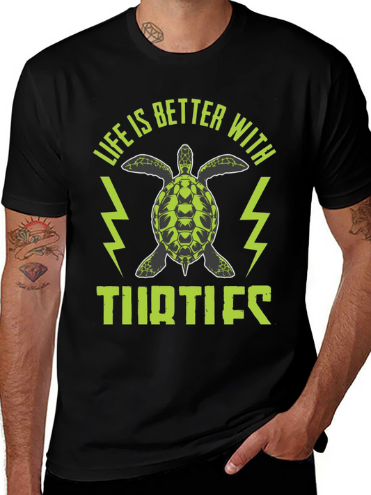 Life is Better with Turtles T-Shirt