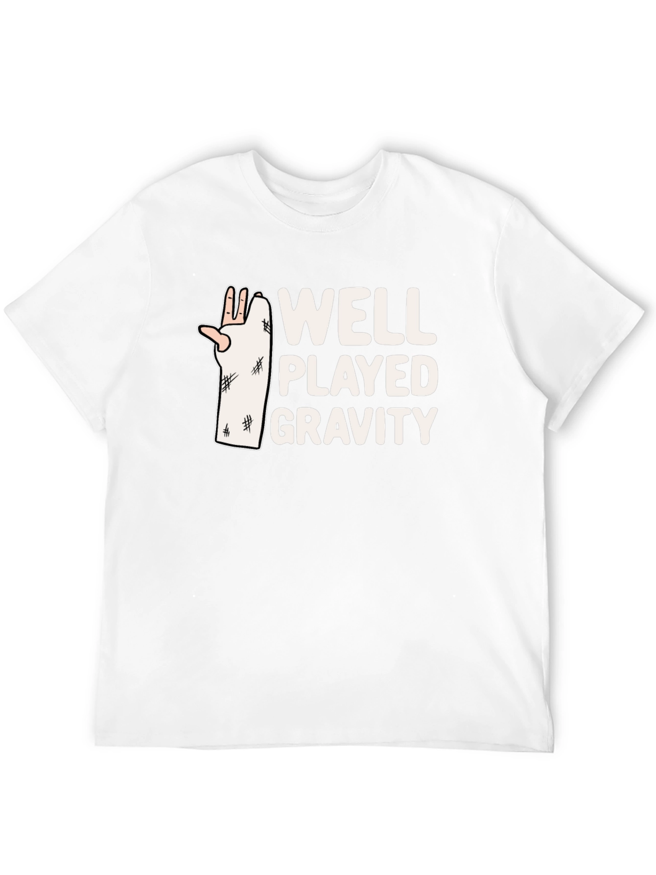 Well Played Gravity T-Shirt - Funny Broken Arm Tee