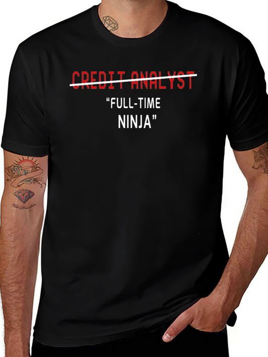 Funny Credit Analyst Full-Time Ninja Black T-Shirt