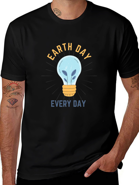 Earth Day Everyday T-Shirt