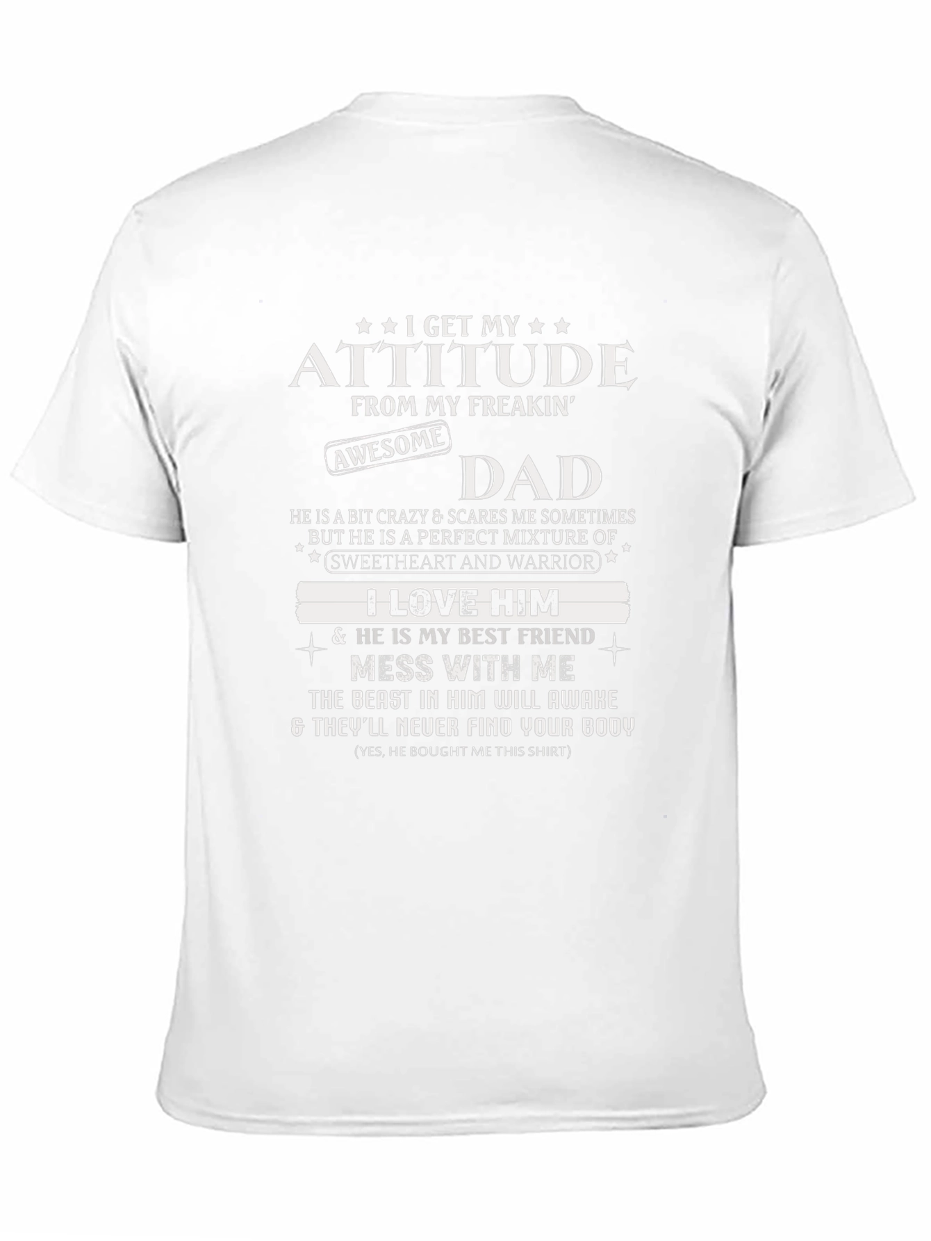 Attitude From My Freakin Awesome Dad Graphic T-Shirt