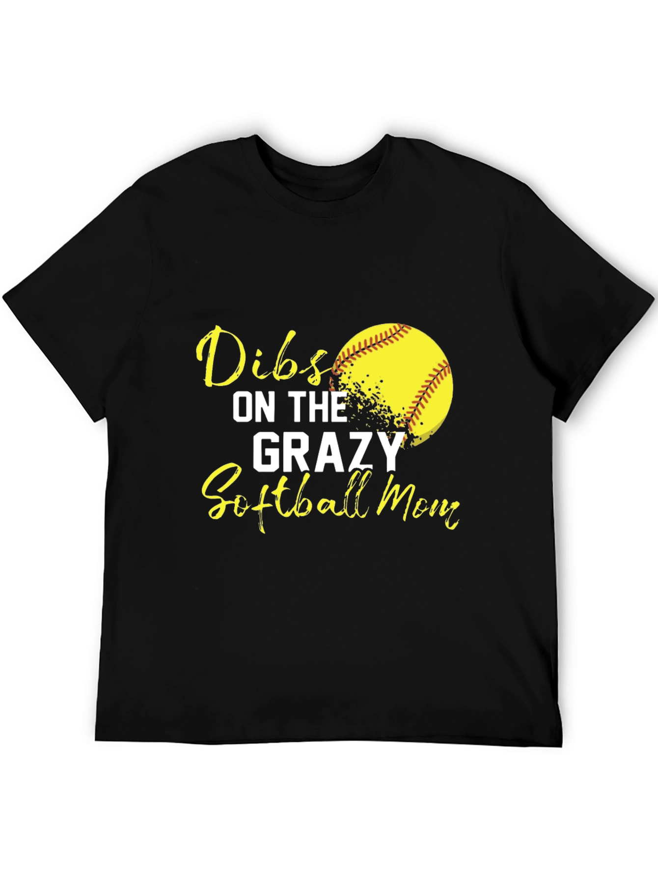 Dibs on the Crazy Softball Mom Graphic T-Shirt