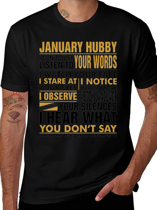 January Hubby Graphic Tee - Husband Gift