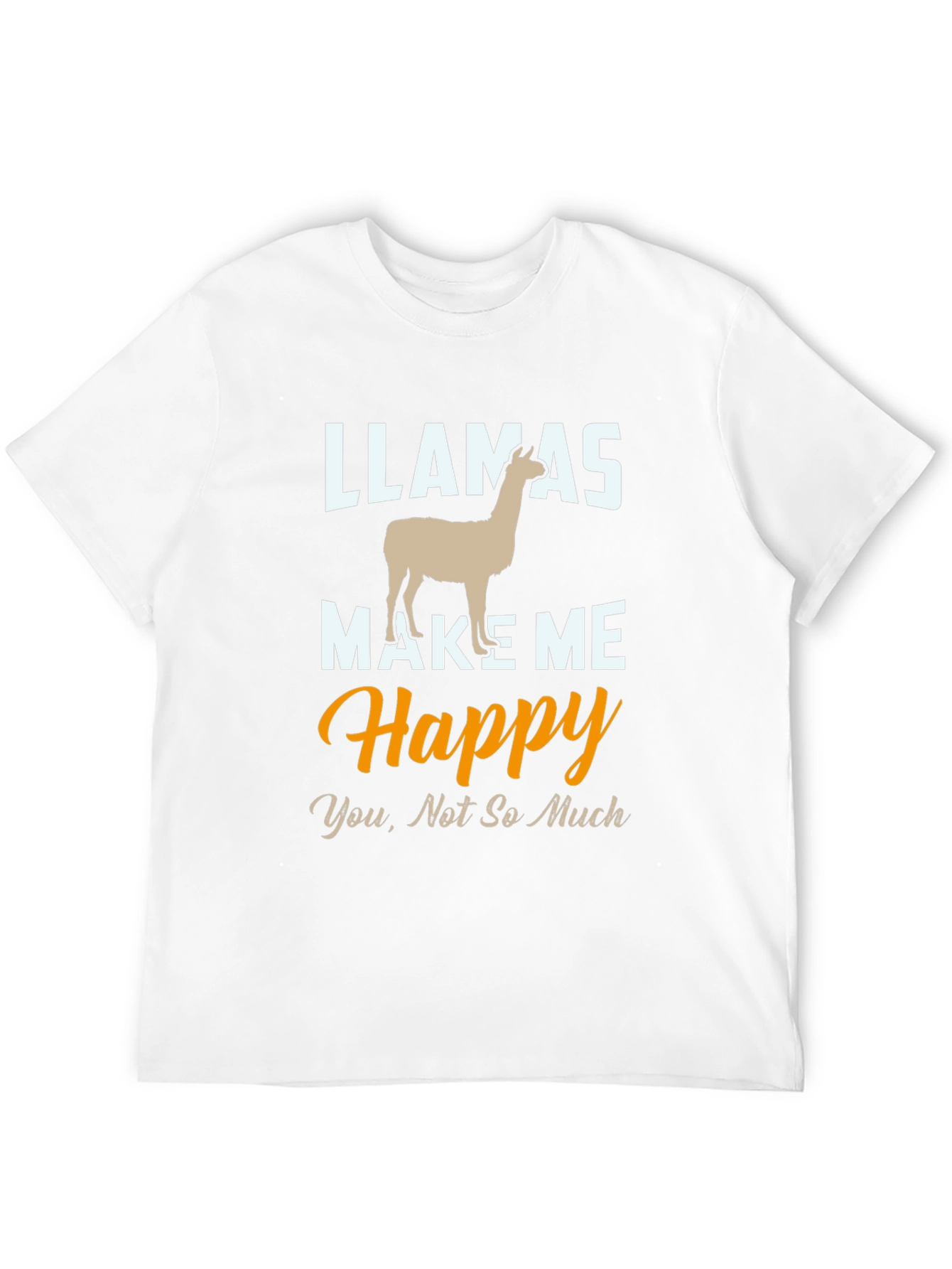 Llamas Make Me Happy T-Shirt
