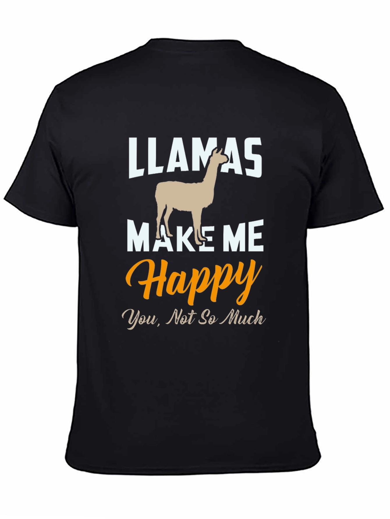 Llamas Make Me Happy T-Shirt
