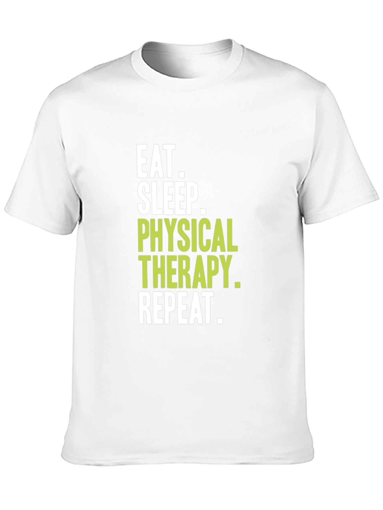 Eat Sleep Physical Therapy Repeat T-Shirt