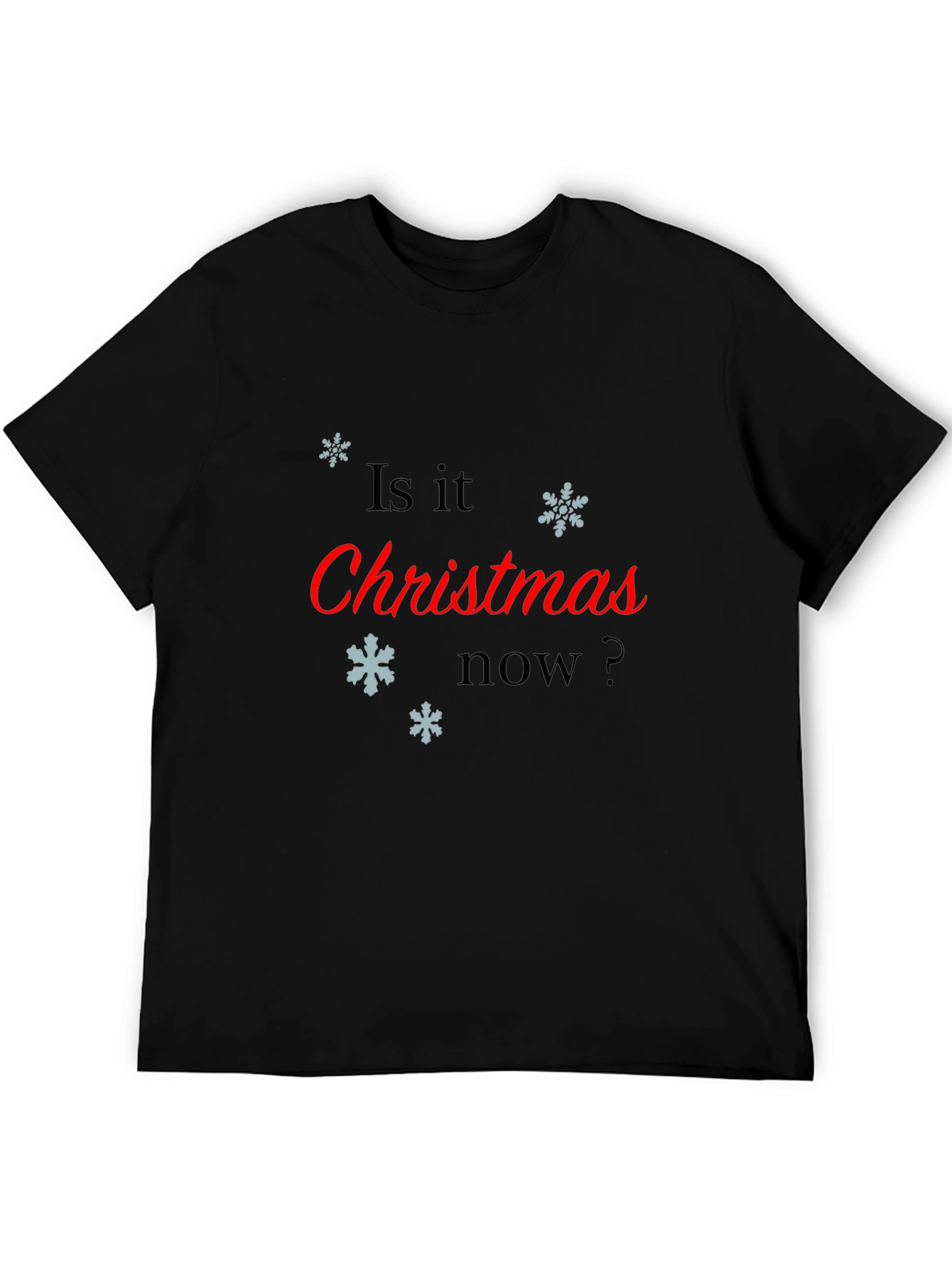 Christmas Now T-Shirt - Festive Holiday Apparel