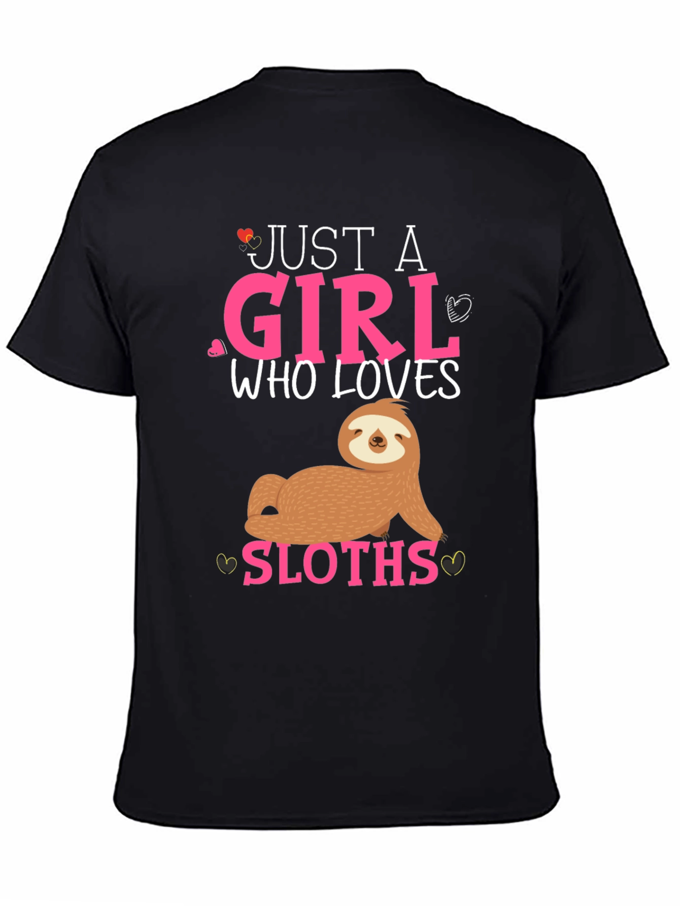 Just A Girl Who Loves Sloths T-Shirt