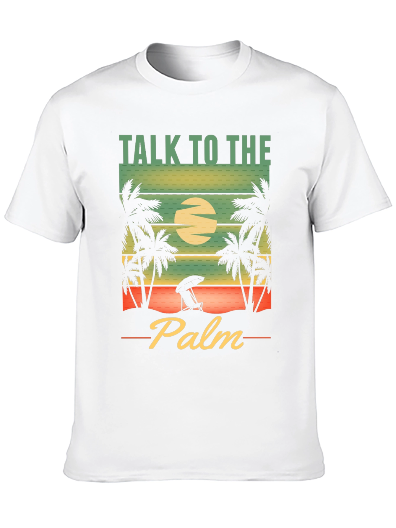Talk to the Palm T-Shirt - Beach Vibes