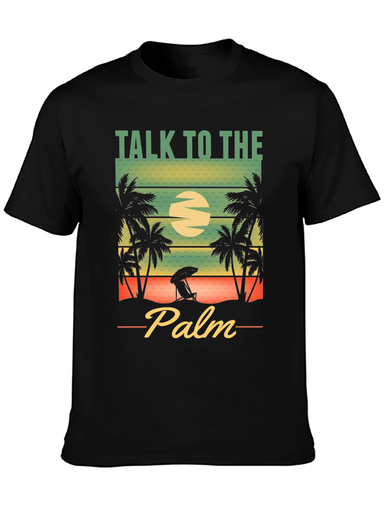 Talk to the Palm T-Shirt - Beach Vibes