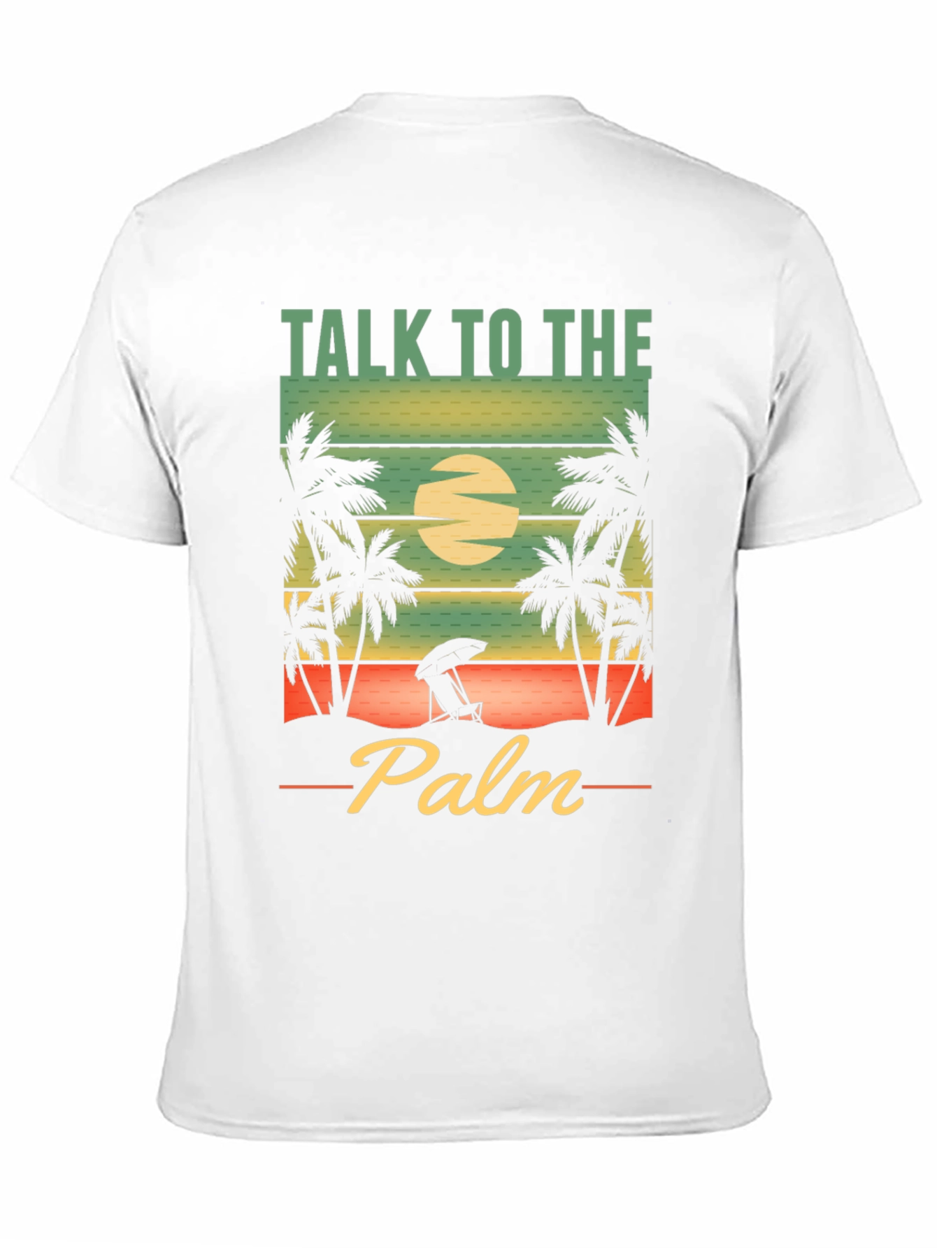 Talk to the Palm T-Shirt - Beach Vibes