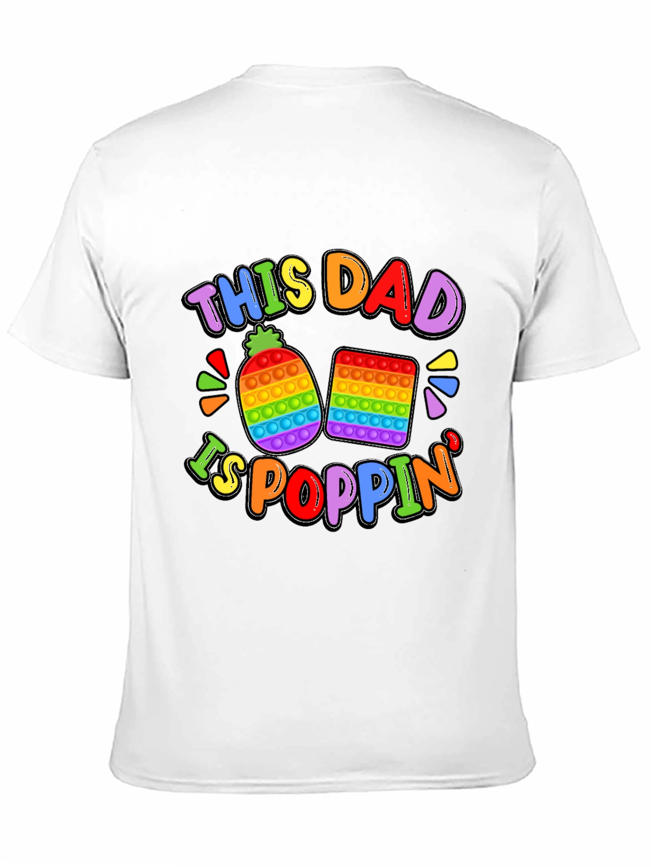 This Dad Is Poppin T-Shirt Fun Rainbow Design