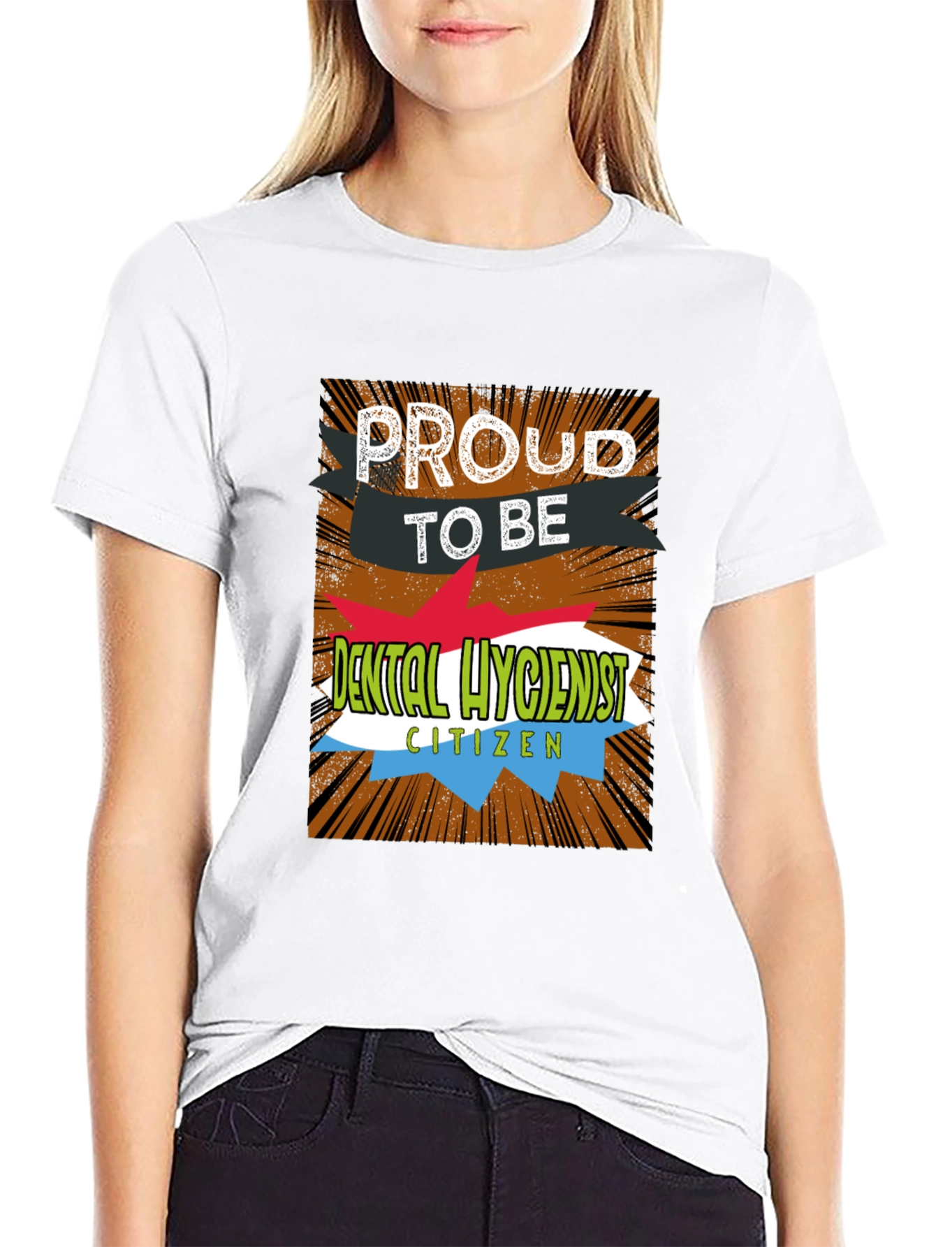 Proud Dental Hygienist T-Shirt - Citizen Design