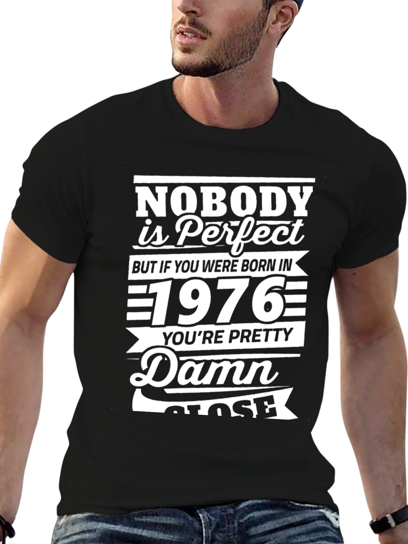 Funny 1976 Birthday T-Shirt - Nobodys Perfect