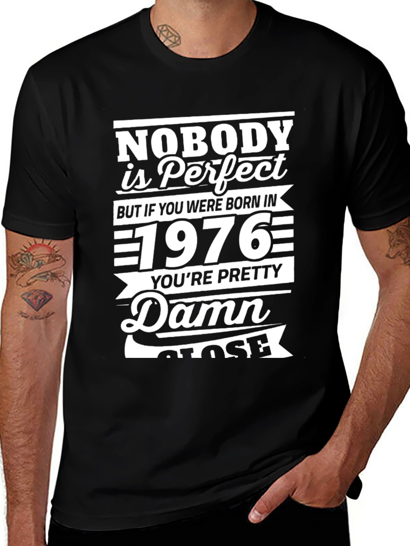 Funny 1976 Birthday T-Shirt - Nobodys Perfect