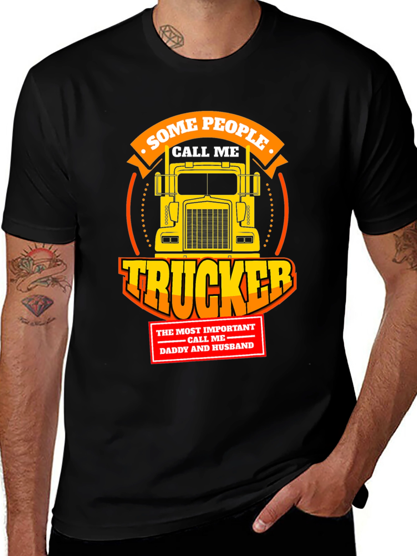 Trucker T-Shirt - Some People Call Me Trucker
