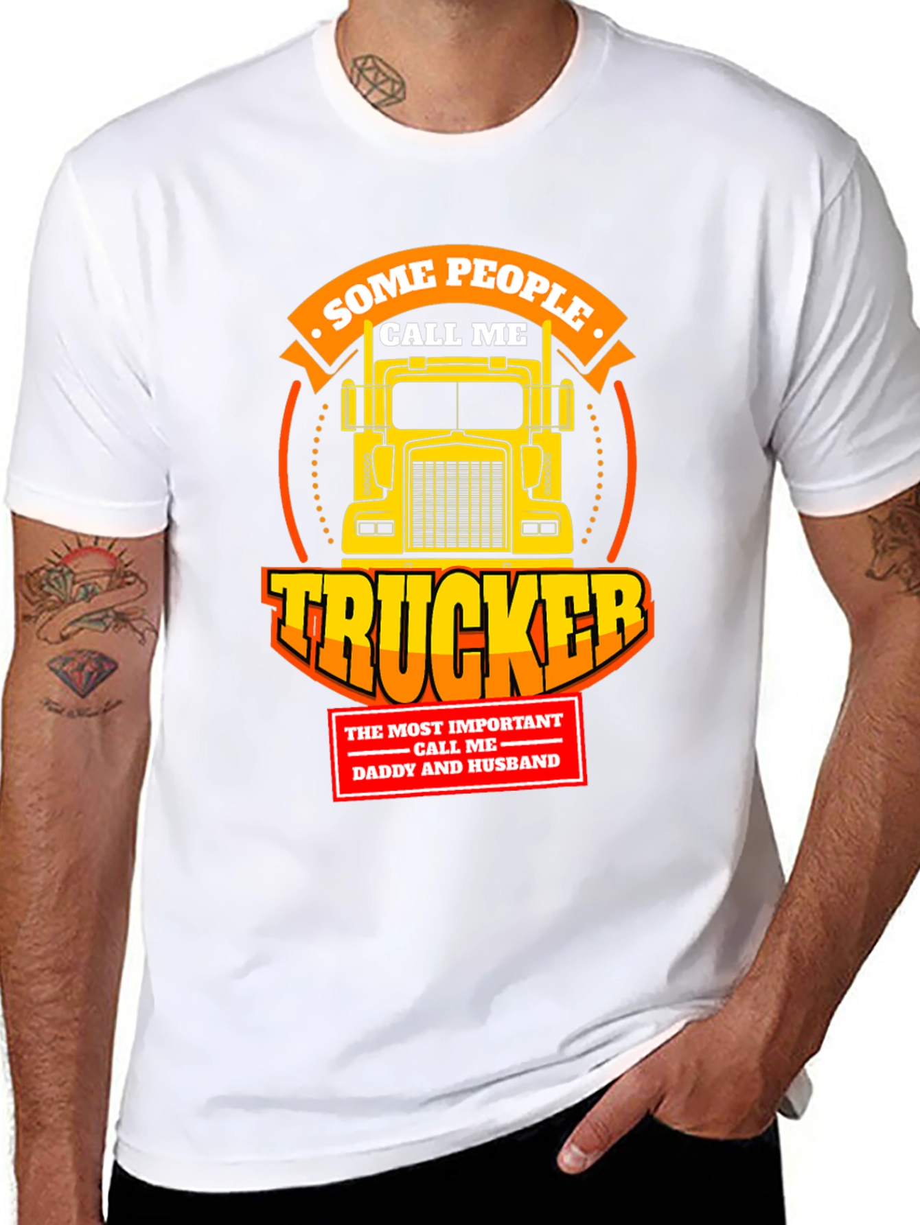 Trucker T-Shirt - Some People Call Me Trucker
