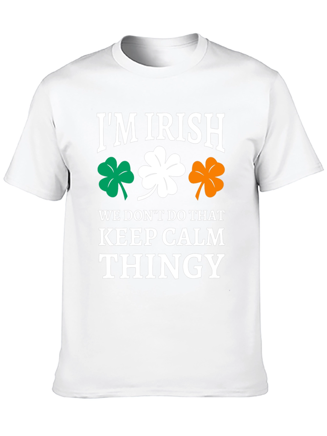 Im Irish Keep Calm Thingy Graphic T-Shirt