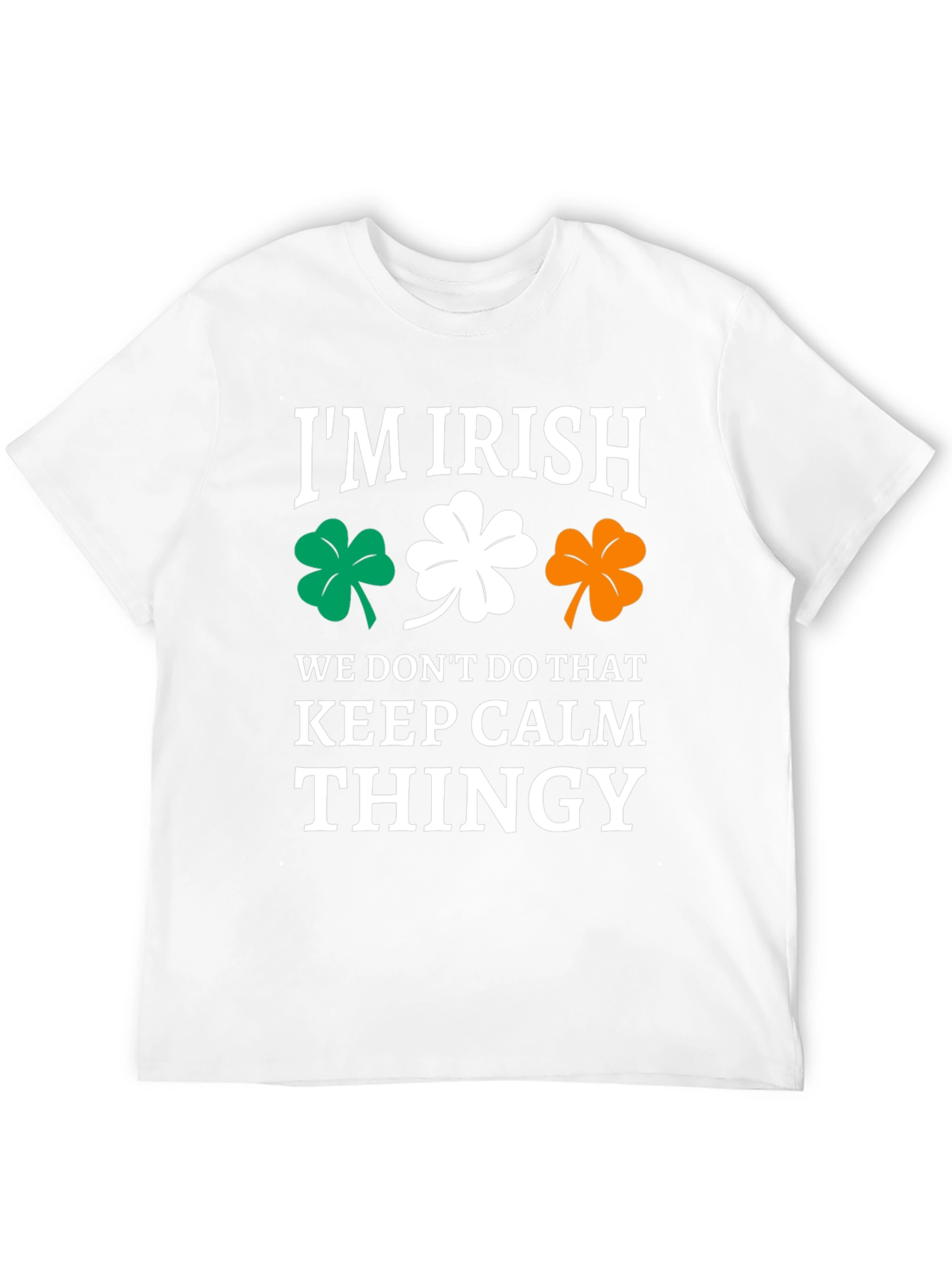 Im Irish Keep Calm Thingy Graphic T-Shirt
