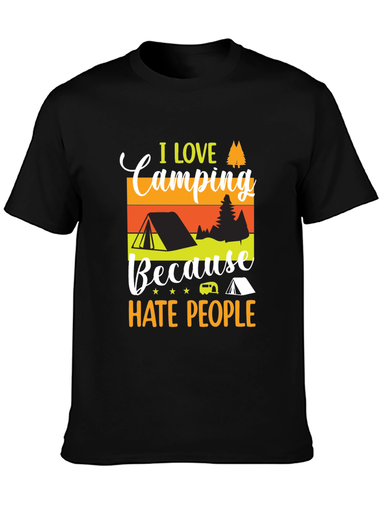 Camping Lover T-Shirt - I Hate People Tee